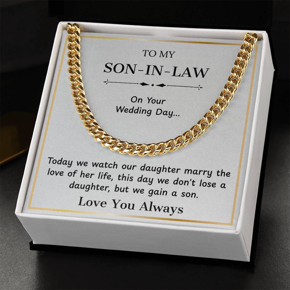 To My Son-in-Law – “We Gain a Son” Cuban Link Chain