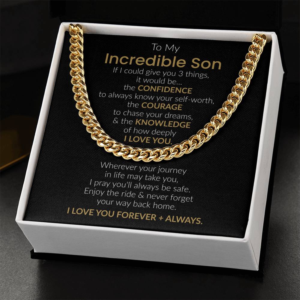 To My Incredible Son - "Three Things I'd Give You" Cuban Link Chain