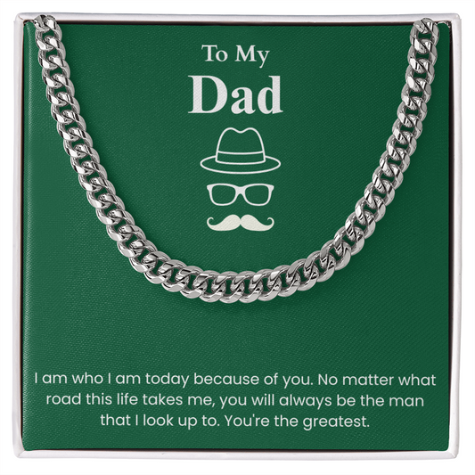 To My Dad - "You're The Greatest" Cuban Link Chain