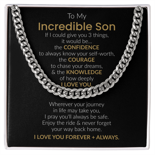 To My Incredible Son - "Three Things I'd Give You" Cuban Link Chain