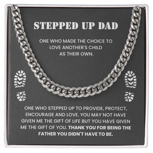 To My Dad – “Thank You for Stepping Up” Cuban Link Chain