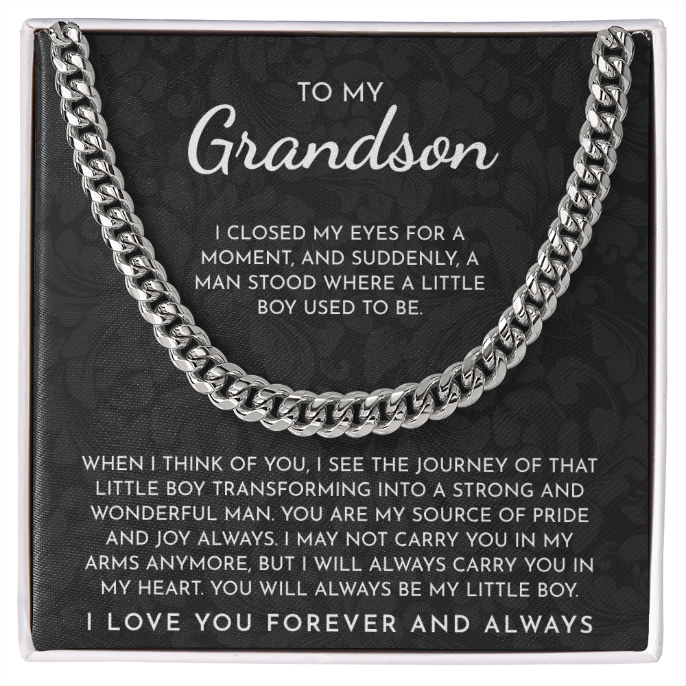 To My Grandson – “You Are My Source Of Pride And Joy Always” Cuban Link Chain