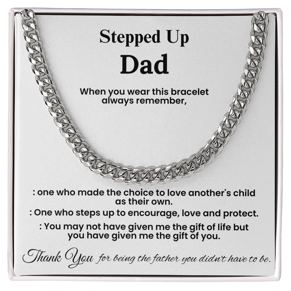 To My Stepped Up Dad – ''The Gift of You'' Cuban Link Chain
