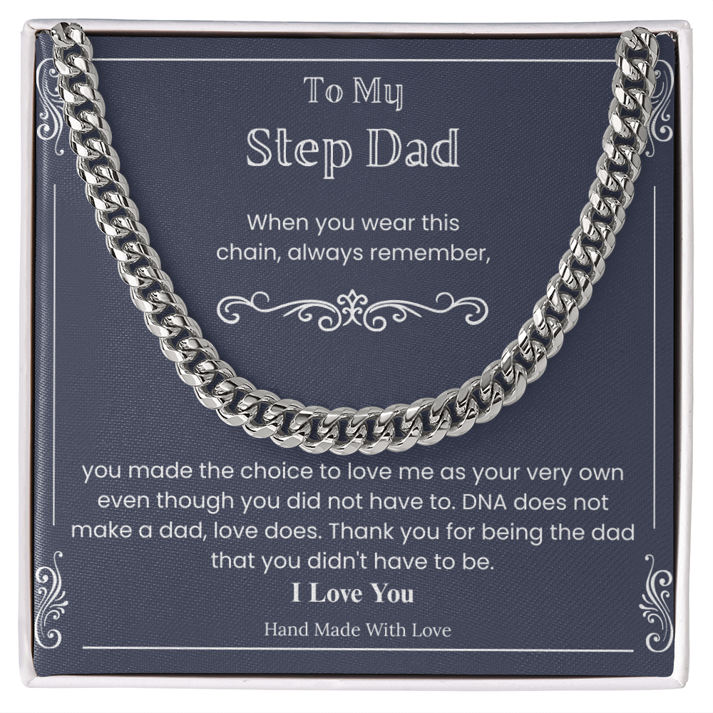 To My Stepdad - "Love Makes a Dad" Cuban Link Chain