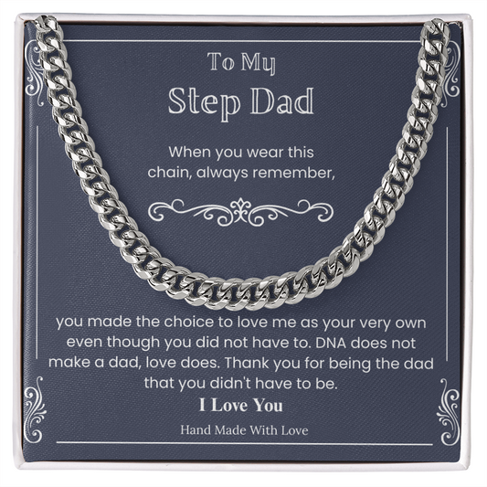 To My Stepdad - "Love Makes a Dad" Cuban Link Chain
