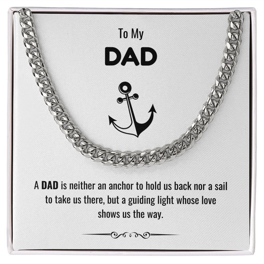 To My Dad - "The Guiding Light" Cuban Link Chain