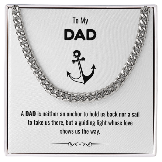 To My Dad - "The Guiding Light" Cuban Link Chain