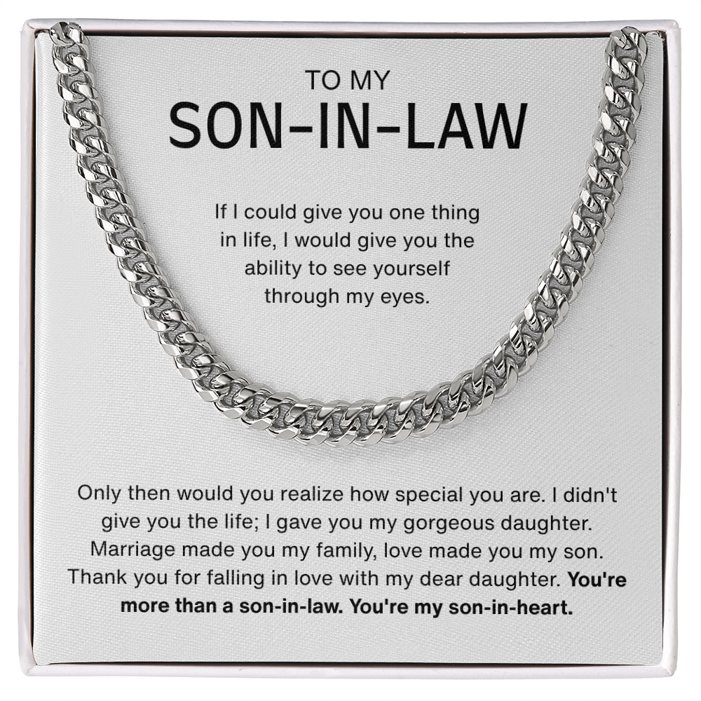 To My Son-in-Law – ''My Son-in-Heart'' Cuban Link Chain