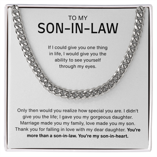 To My Son-in-Law – ''My Son-in-Heart'' Cuban Link Chain
