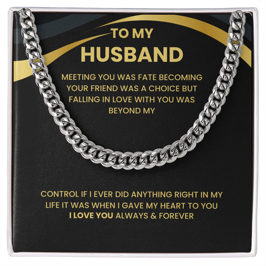 To My Husband - "Love of a Lifetime" Cuban Link Chain