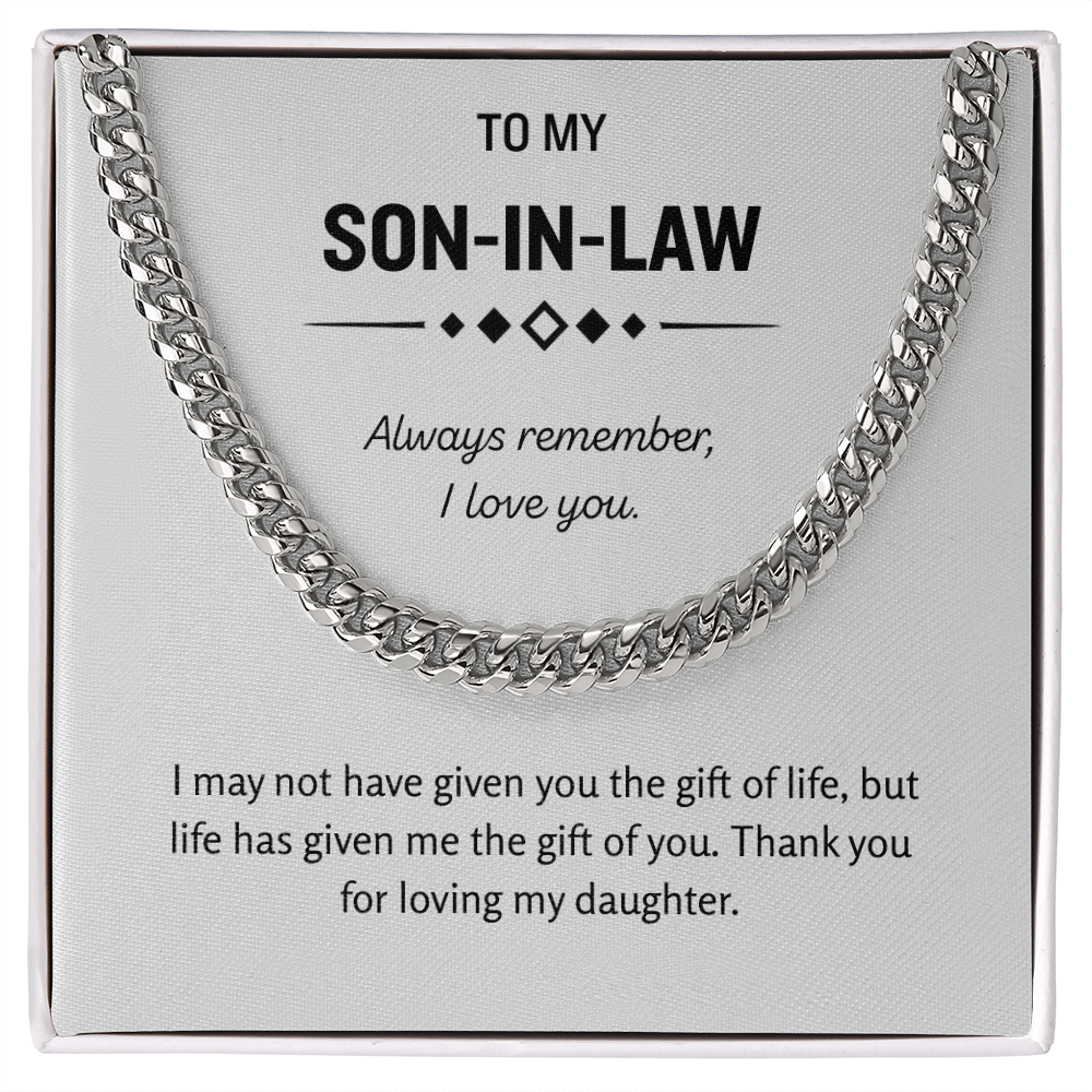 To My Son-in-Law - "The Gift of You" Cuban Link Chain