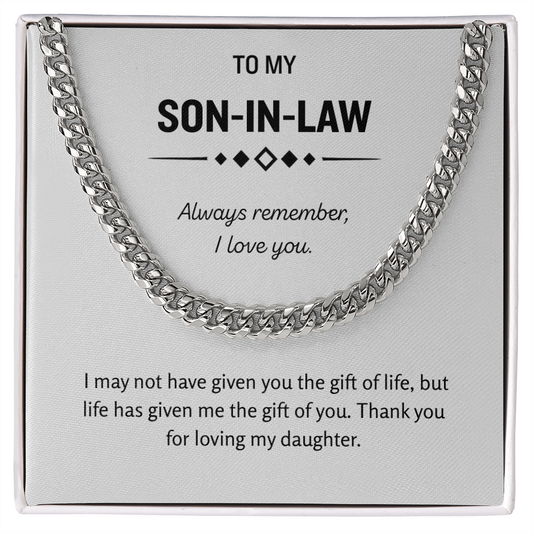 To My Son-in-Law - "The Gift of You" Cuban Link Chain