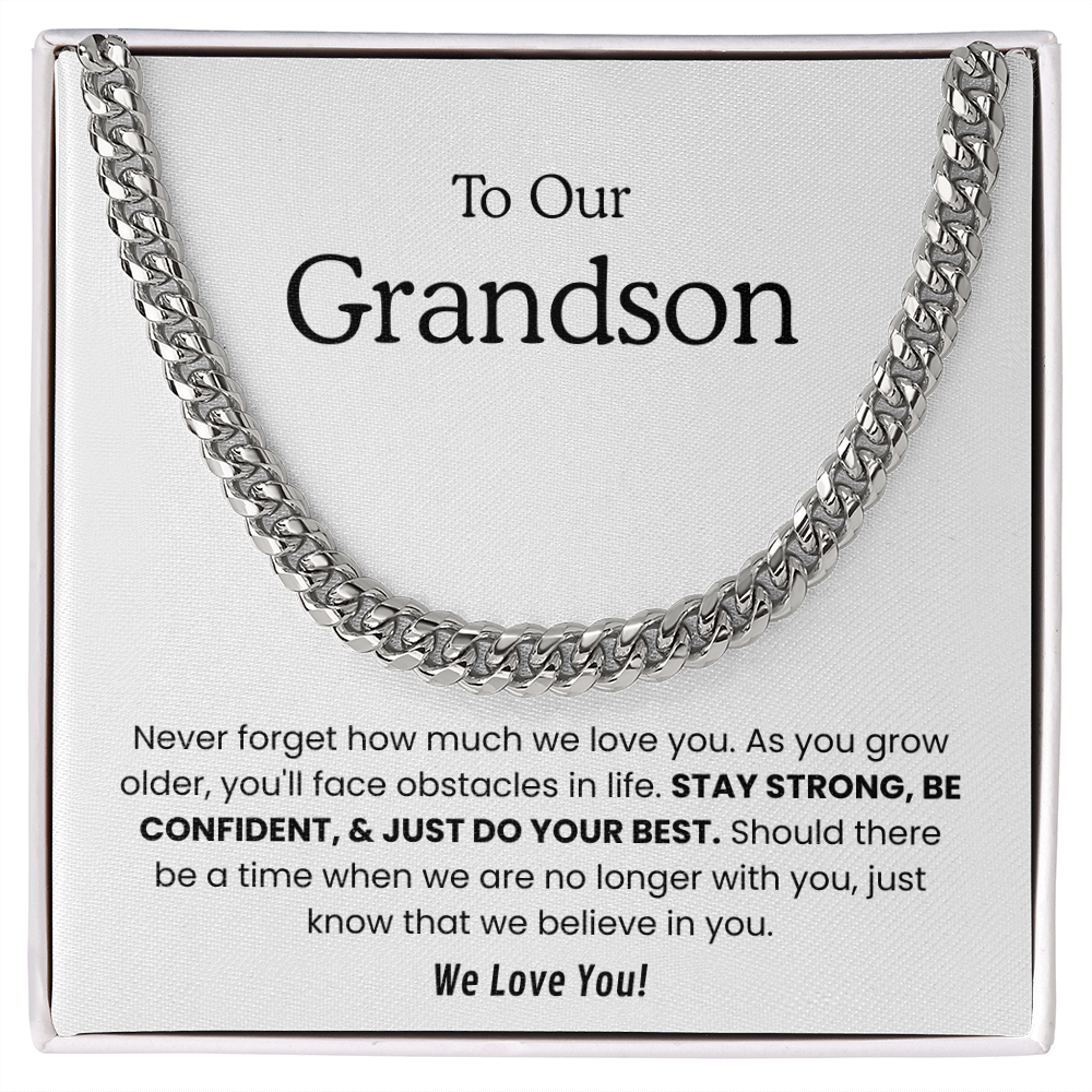 To My Grandson – “Always Believe in You” Cuban Link Chain