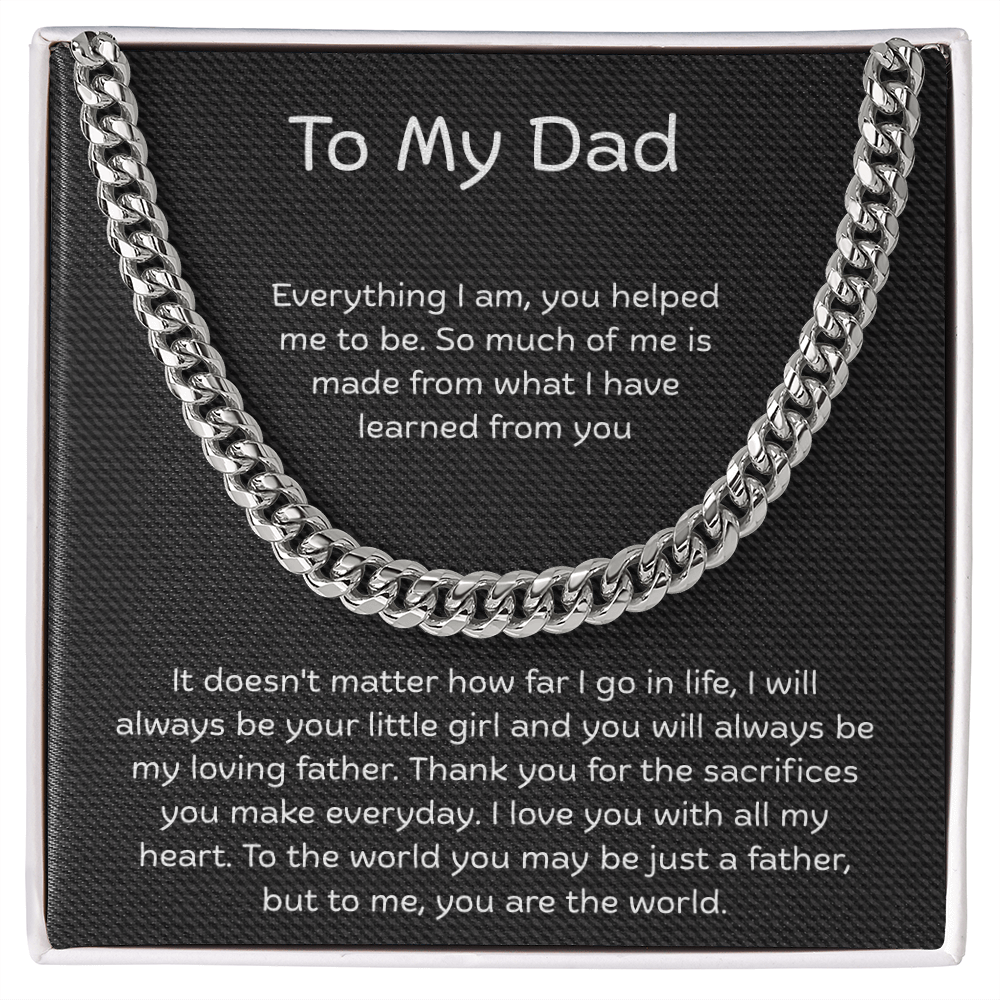 To My Dad – “You Are My World” Cuban Link Chain