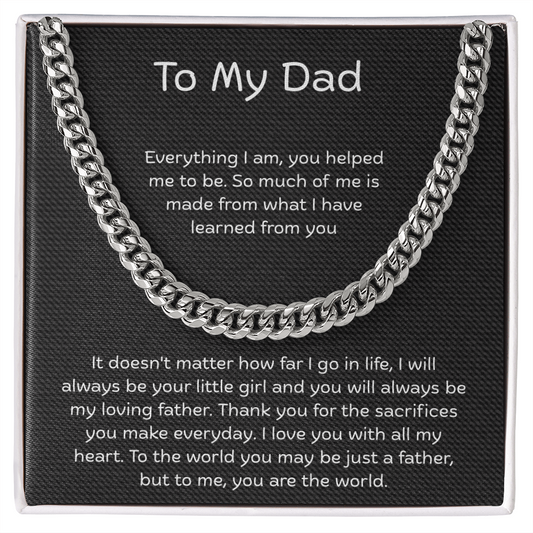 To My Dad – “You Are My World” Cuban Link Chain