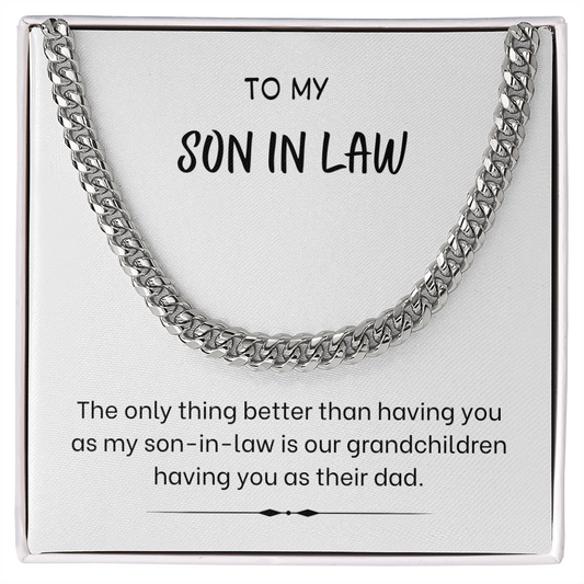 To My Son-in-Law – “The Best Dad & Son-in-Law” Cuban Link Chain