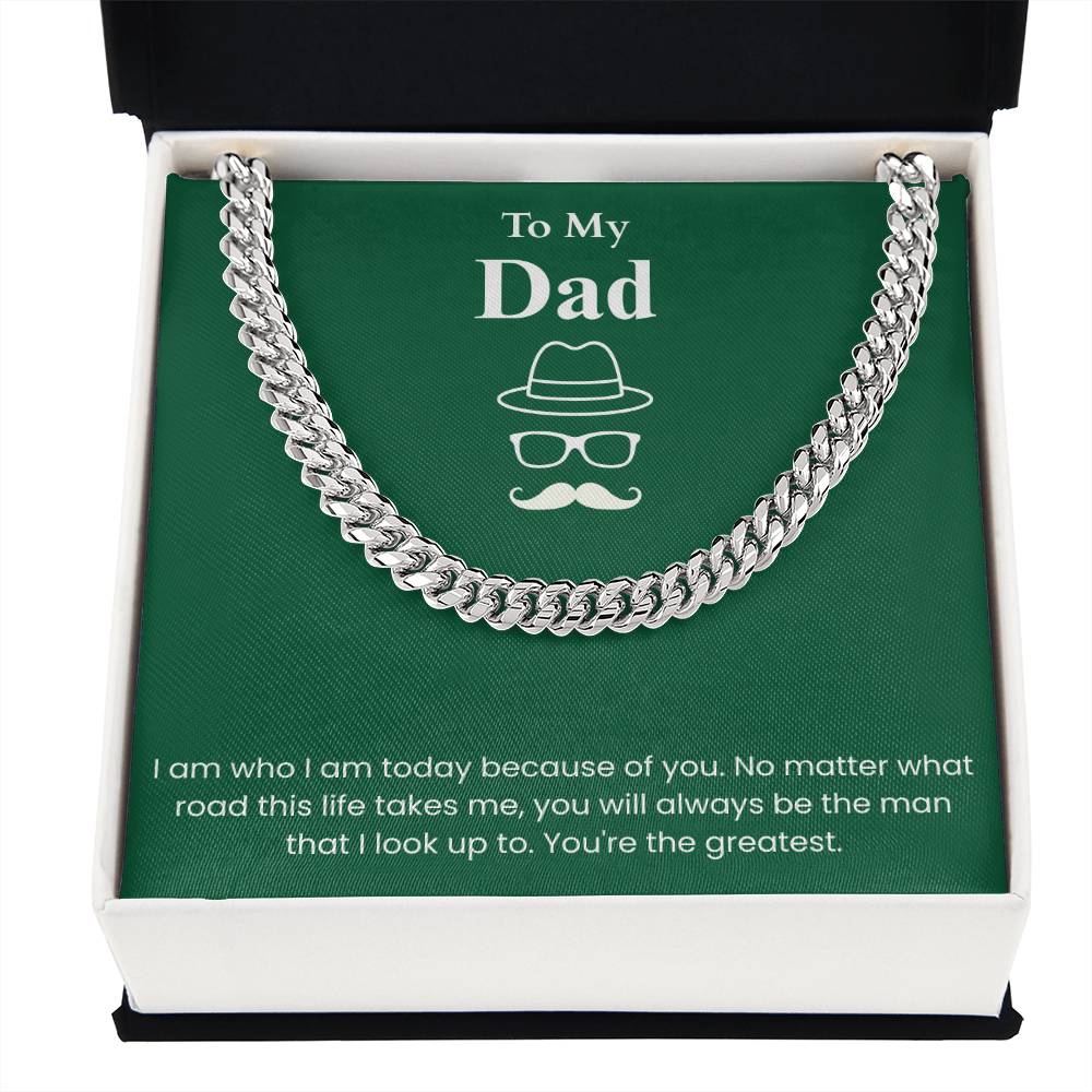 To My Dad - "You're The Greatest" Cuban Link Chain