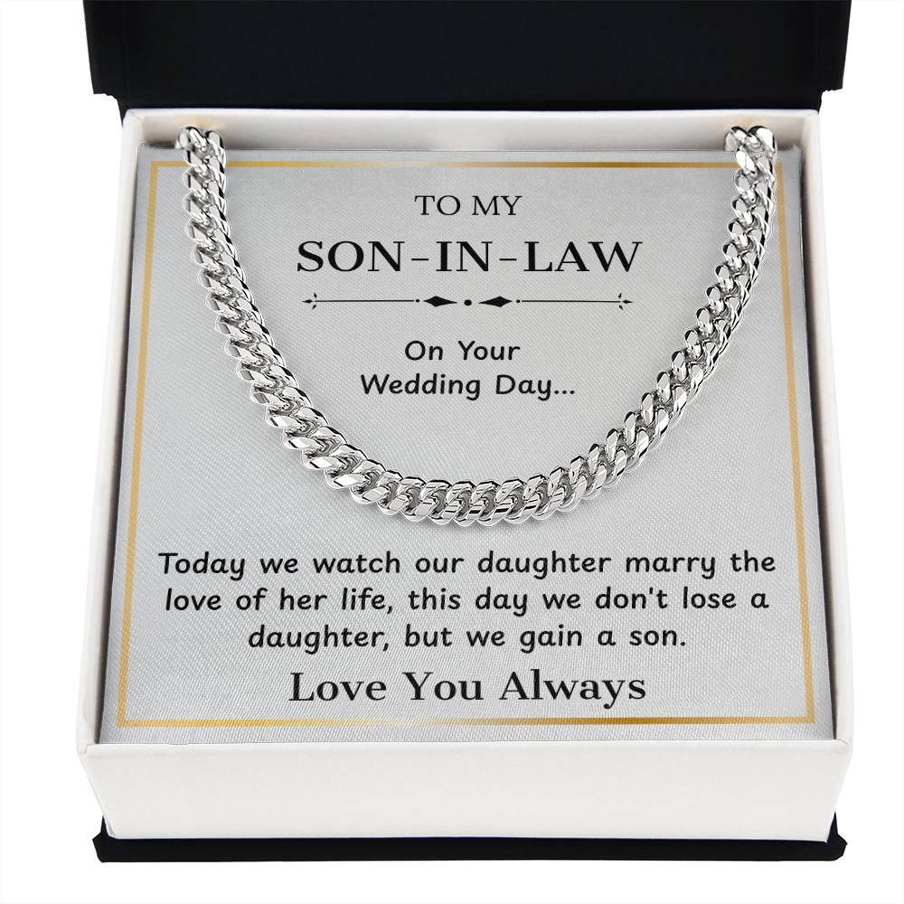 To My Son-in-Law – “We Gain a Son” Cuban Link Chain