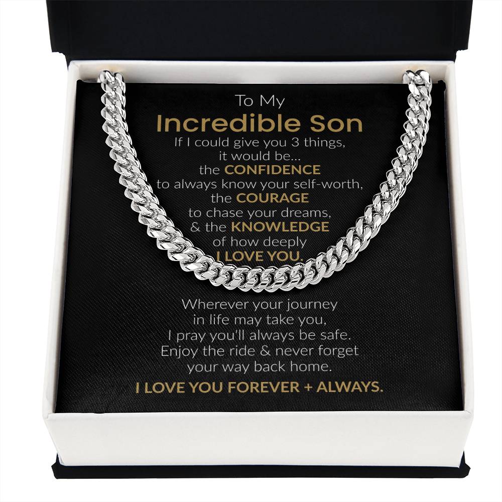 To My Incredible Son - "Three Things I'd Give You" Cuban Link Chain