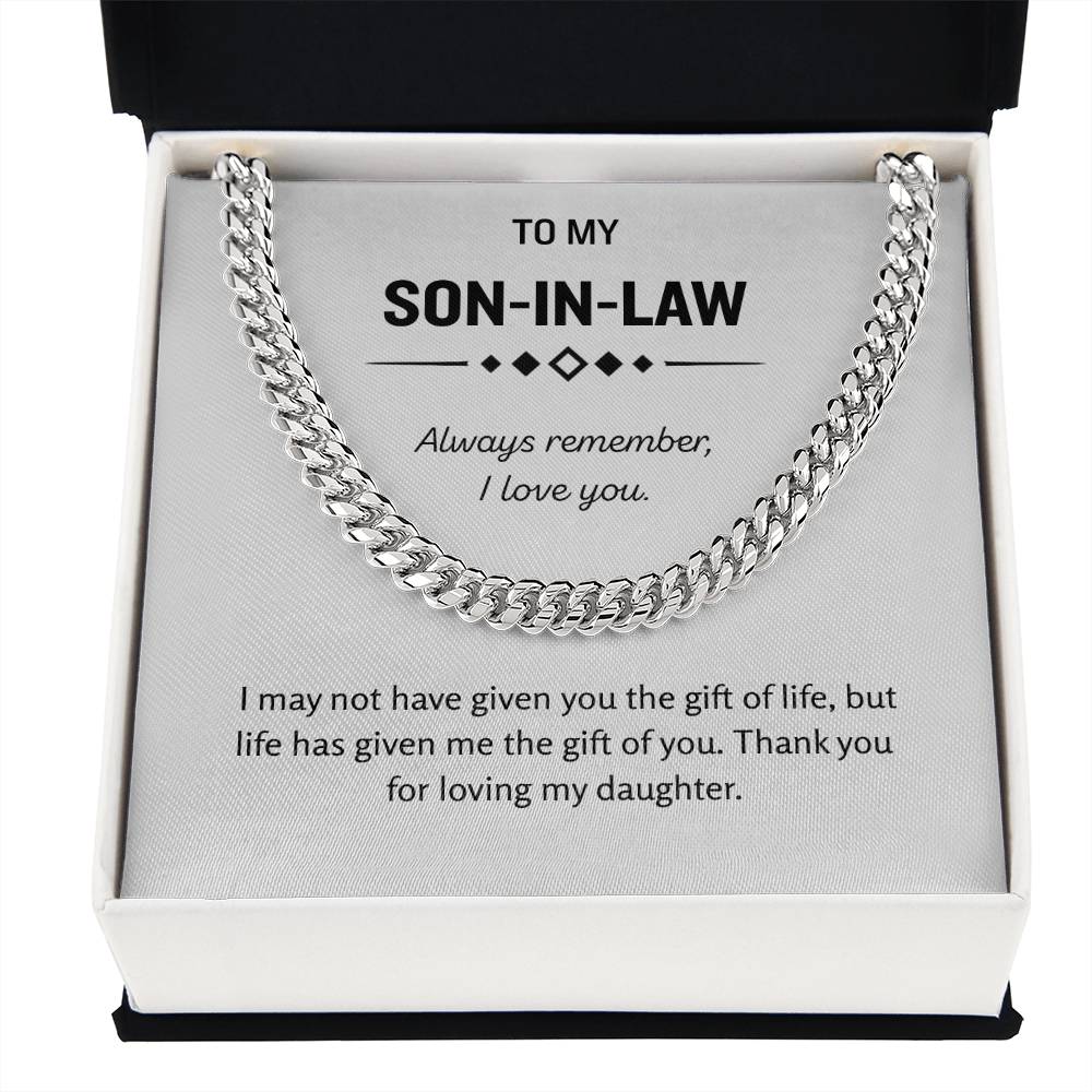To My Son-in-Law - "The Gift of You" Cuban Link Chain
