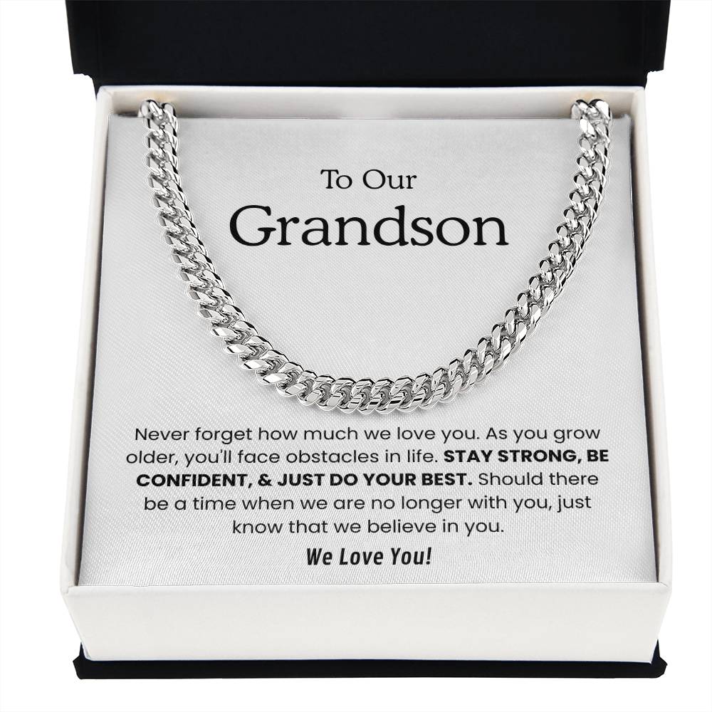 To My Grandson – “Always Believe in You” Cuban Link Chain