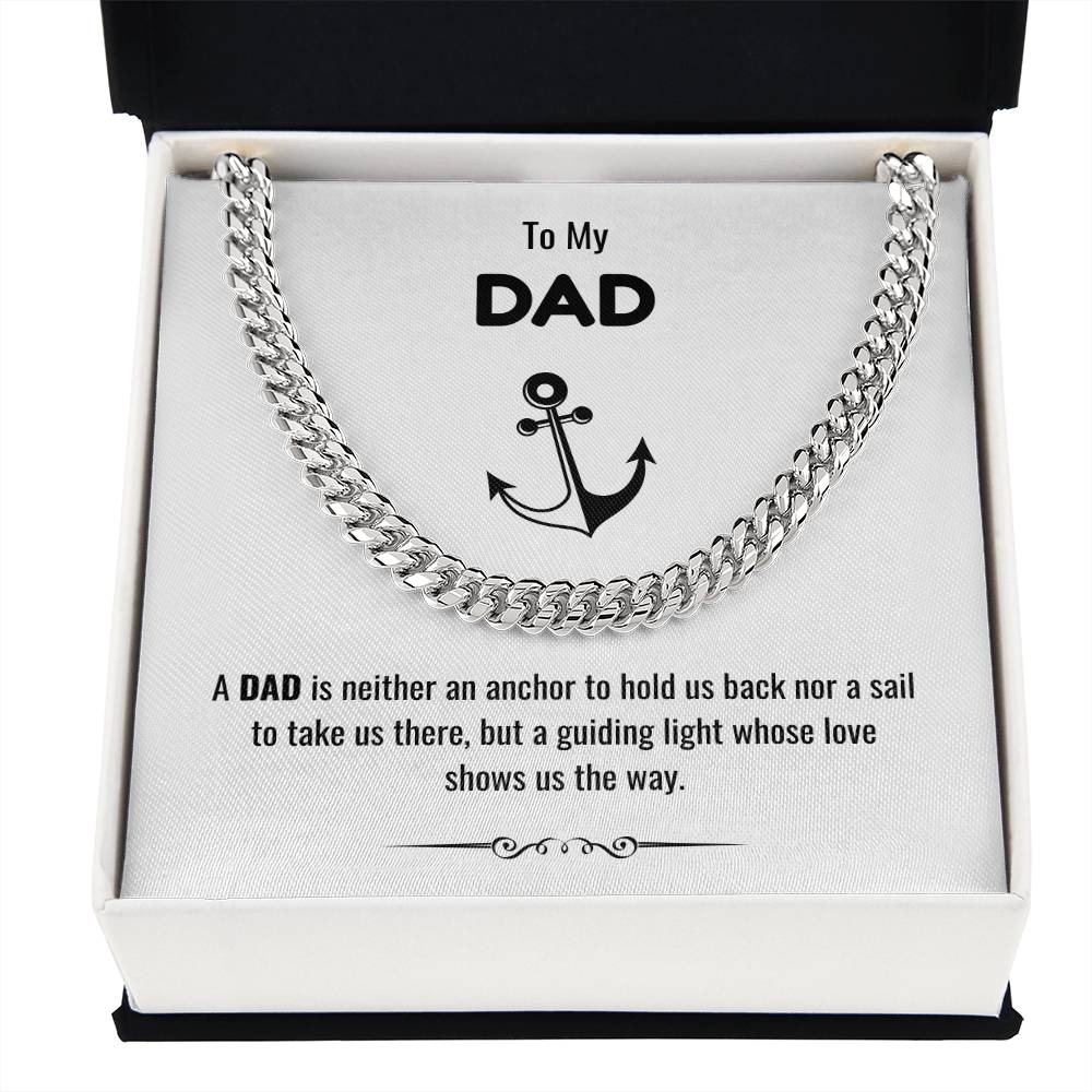 To My Dad - "The Guiding Light" Cuban Link Chain