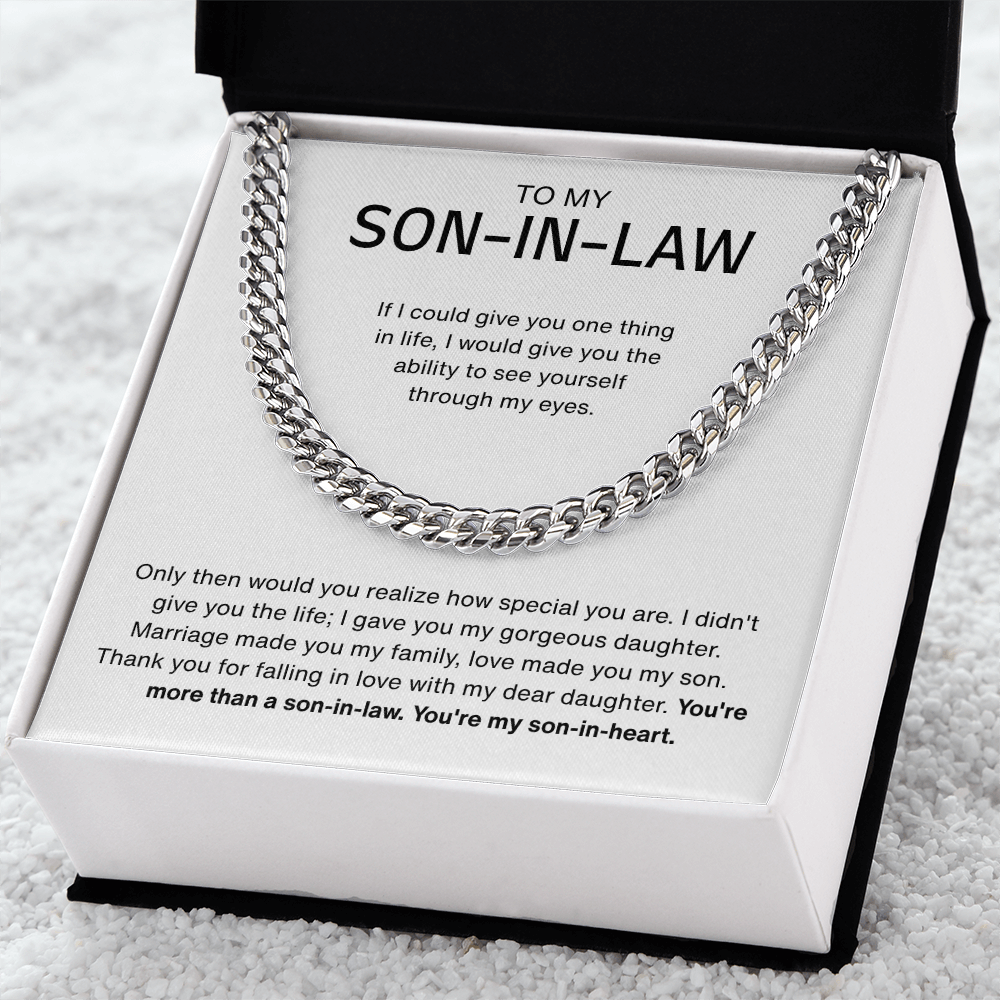 To My Son-in-Law – ''My Son-in-Heart'' Cuban Link Chain