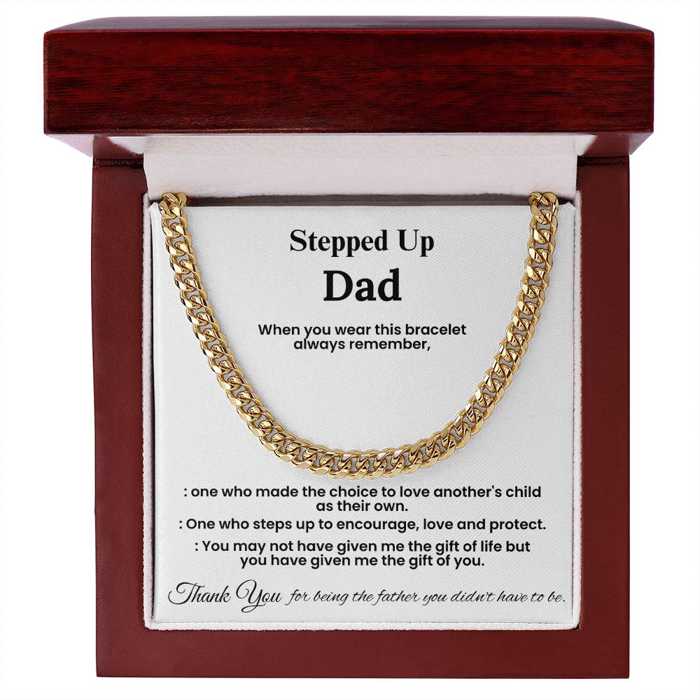 To My Stepped Up Dad – ''The Gift of You'' Cuban Link Chain