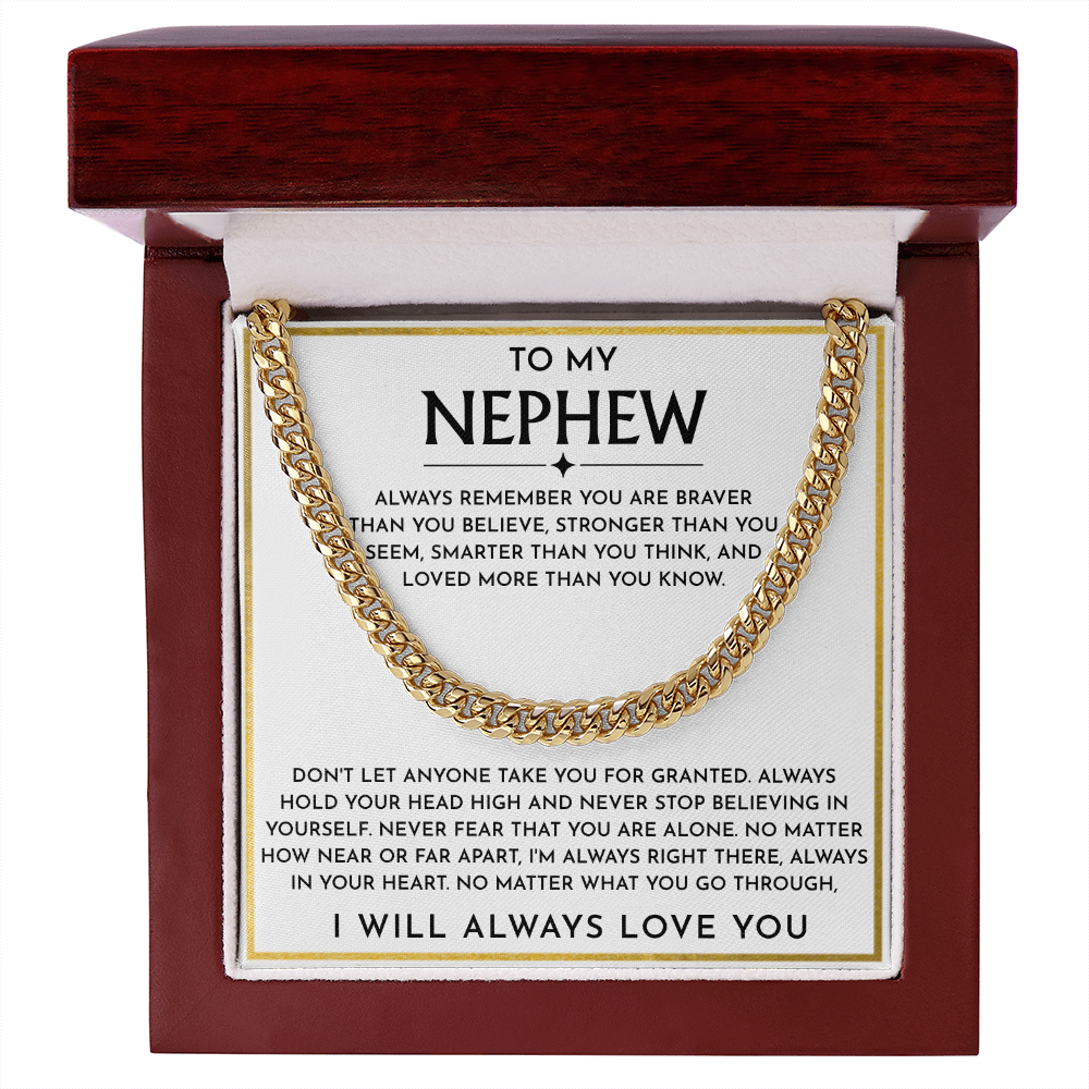 To My Nephew - "You Are Braver Than You Believe" Cuban Link Chain