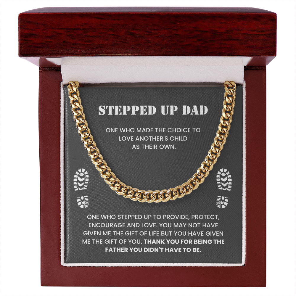 To My Dad – “Thank You for Stepping Up” Cuban Link Chain