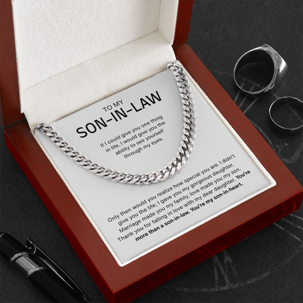 To My Son-in-Law – ''My Son-in-Heart'' Cuban Link Chain