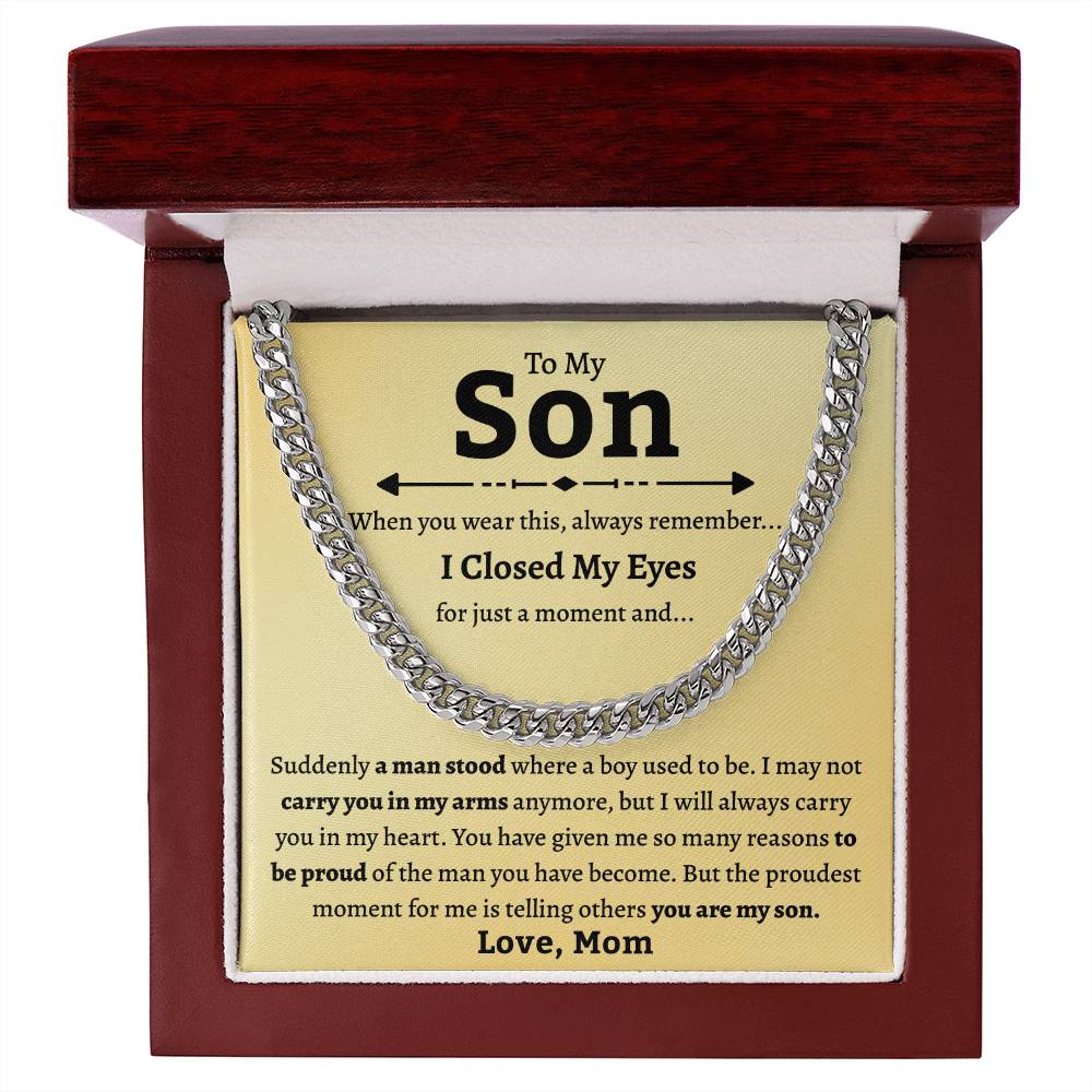 To My Son - "I Closed My Eyes" Cuban Link Chain