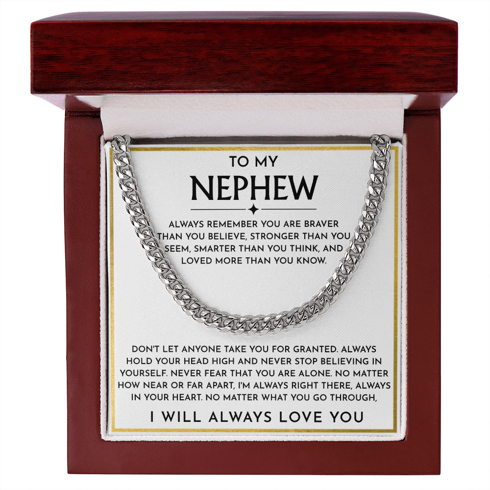 To My Nephew - "You Are Braver Than You Believe" Cuban Link Chain