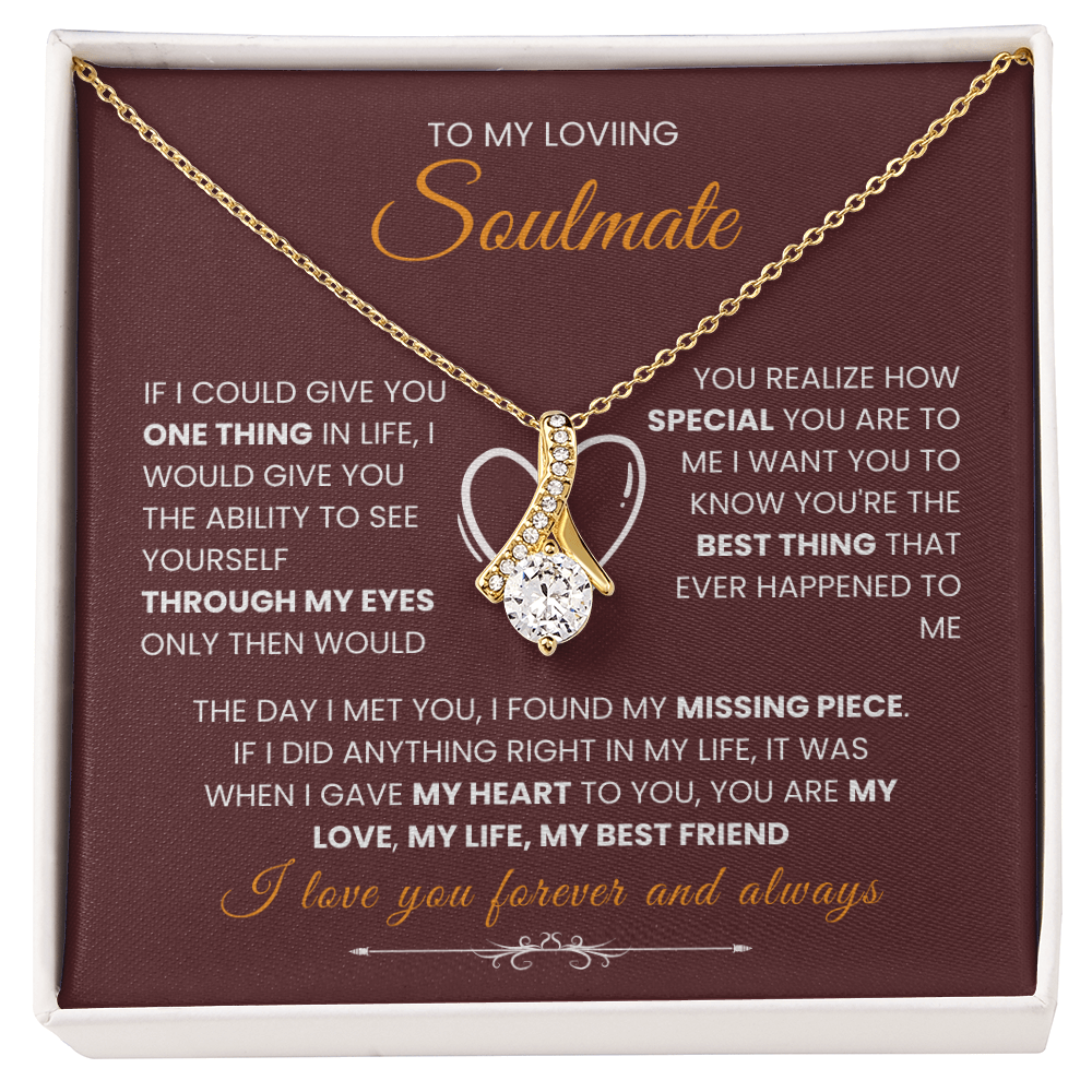 To My Soulmate - "Missing Piece" Alluring Beauty Necklace