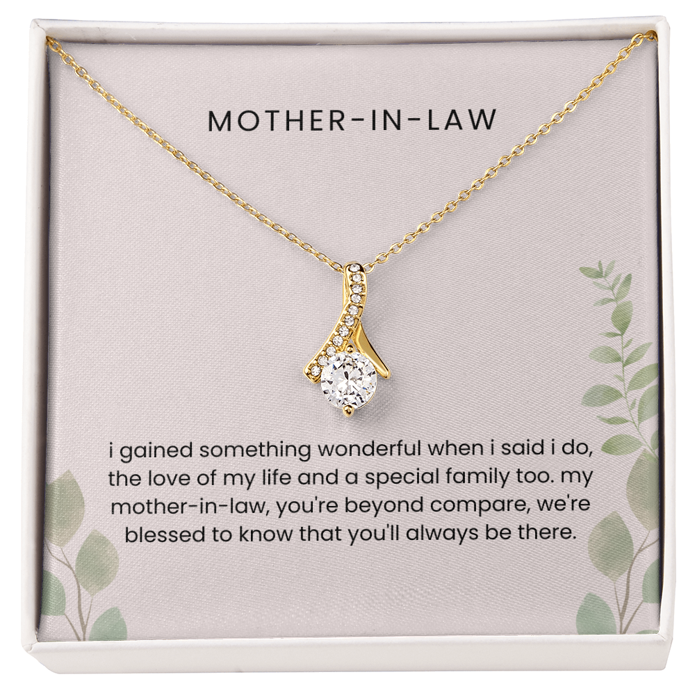 To My Mother-in-Law - "Beyond Compare" Alluring Beauty Necklace