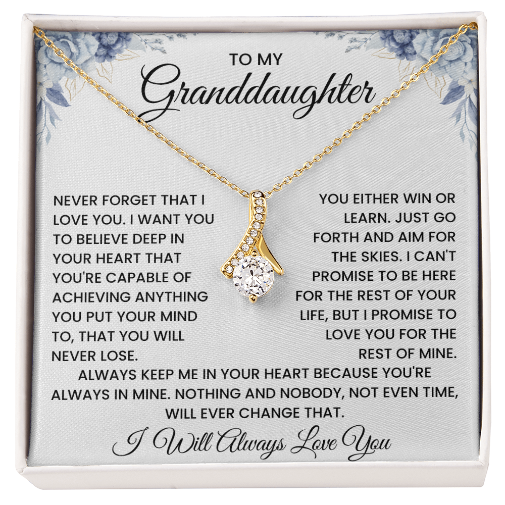 To My Granddaughter – ''I'll Love You Forever'' Alluring Beauty Necklace