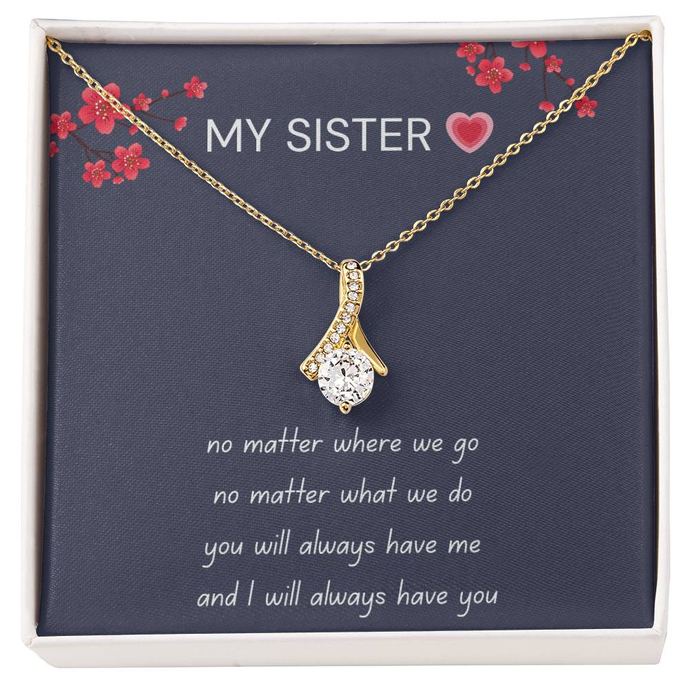 To My Sister – “Forever My Friend” Alluring Beauty Necklace