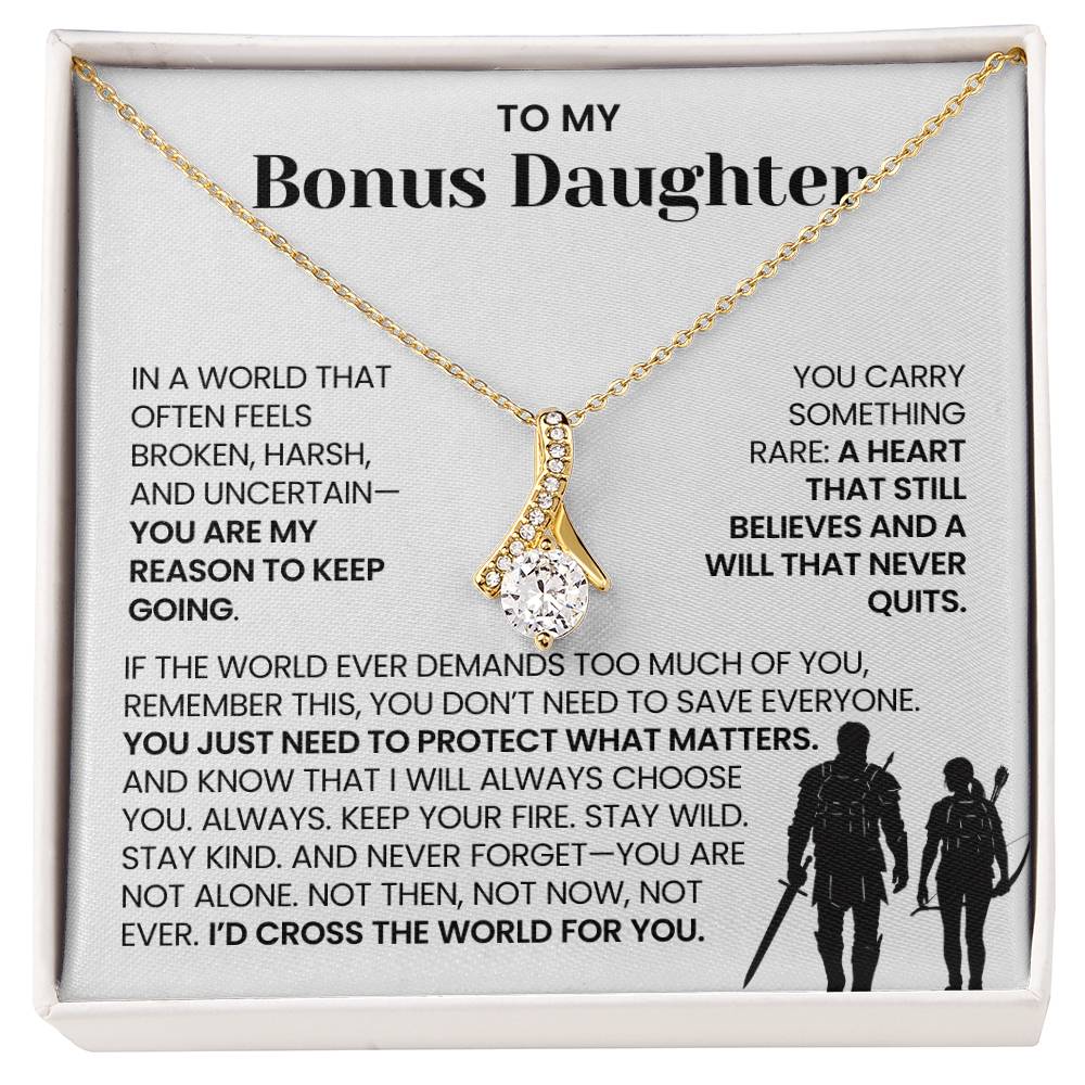 To My Bonus Daughter - "I'd Cross the World for You" Alluring Beauty Necklace