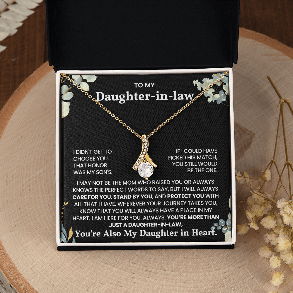 To My Daughter-in-law "You will always have a place in my heart" Alluring Beauty Necklace