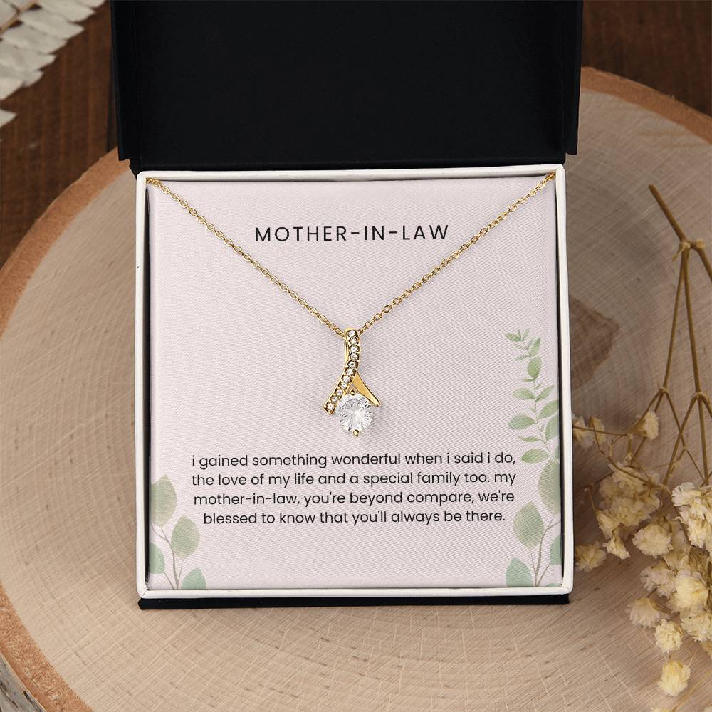 To My Mother-in-Law - "Beyond Compare" Alluring Beauty Necklace