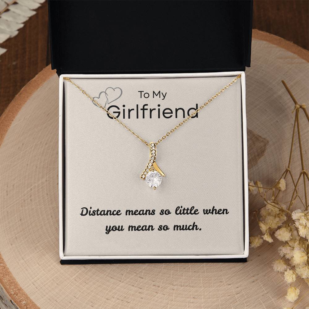 To My Girlfriend – "Distance Means So Little" Alluring Beauty Necklace