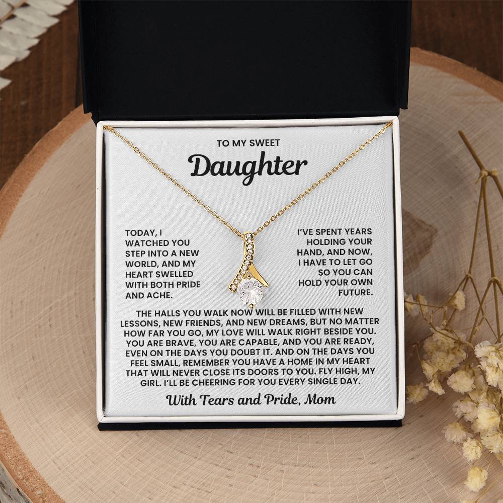 To My Sweet Daughter – “With Tears and Pride” Alluring Beauty Necklace