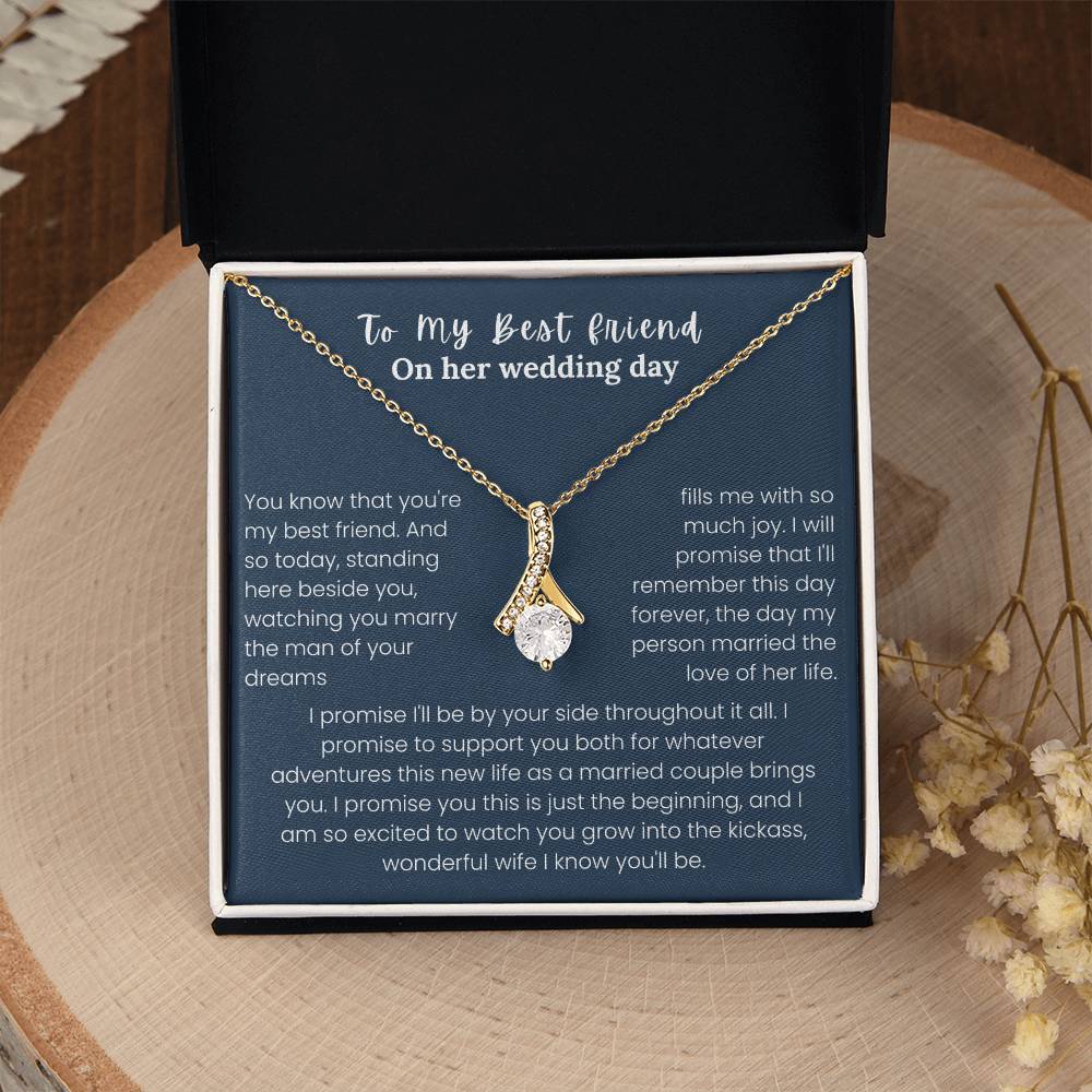 To My Best Friend - "On Her Wedding Day" Alluring Beauty Necklace