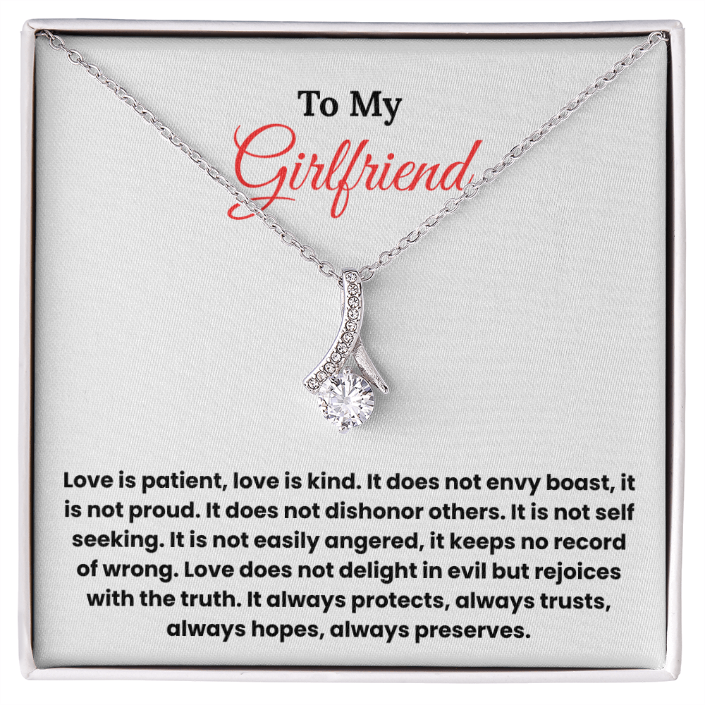 To My Girlfriend – ''Love is Patient, Love is Kind'' Alluring Beauty Necklace
