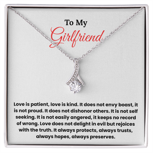 To My Girlfriend – ''Love is Patient, Love is Kind'' Alluring Beauty Necklace