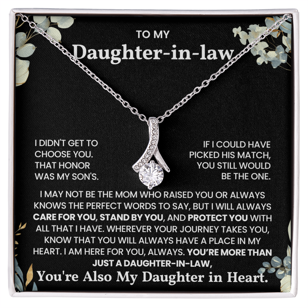 To My Daughter-in-law "You will always have a place in my heart" Alluring Beauty Necklace