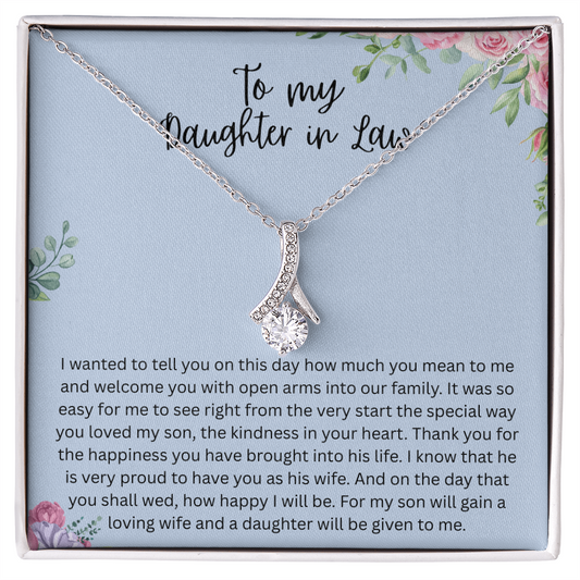 To My Daughter-in-Law – “A Daughter Given to Me” Alluring Beauty Necklace