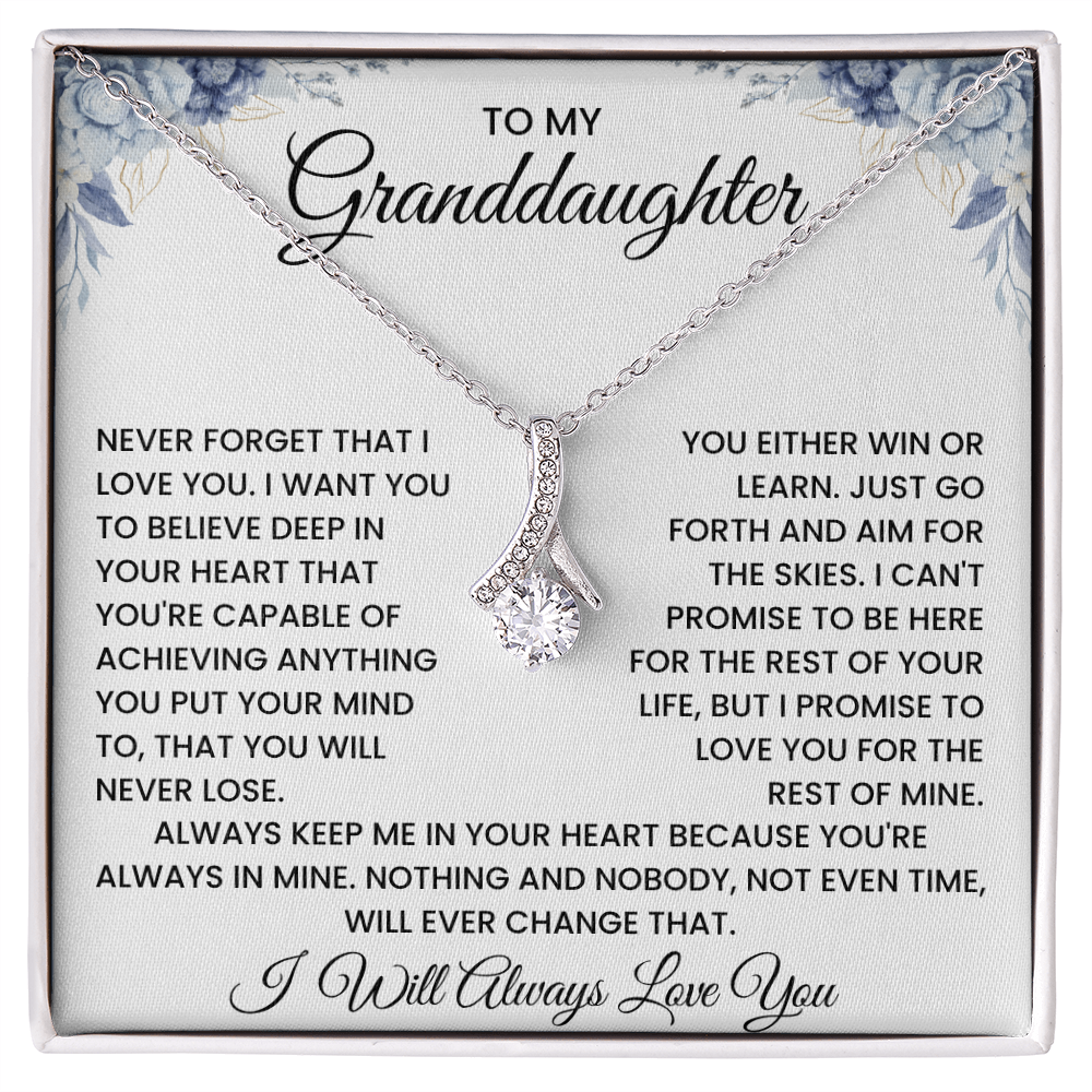 To My Granddaughter – ''I'll Love You Forever'' Alluring Beauty Necklace