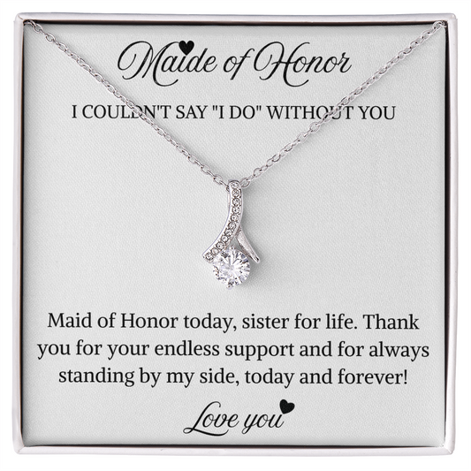To My Maid of Honor – “Sister for Life”  Alluring Beauty Necklace