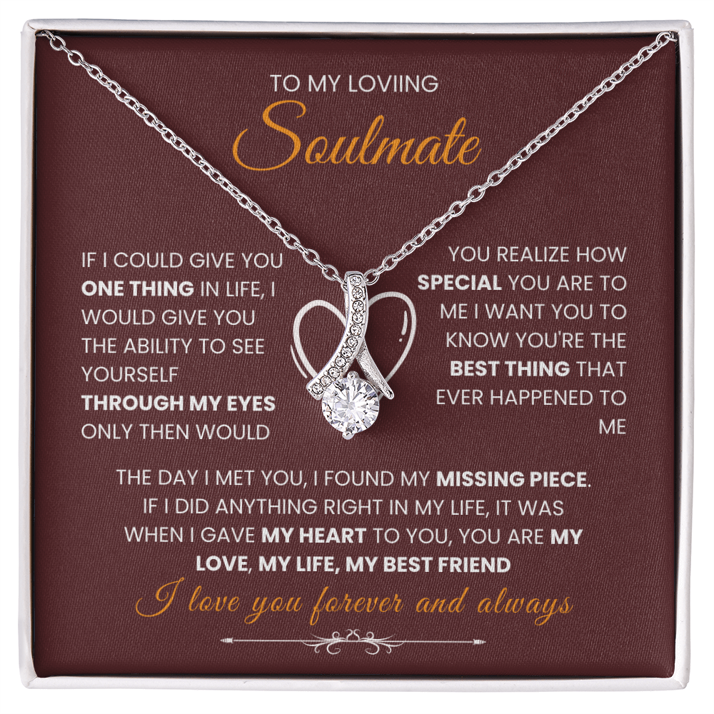 To My Soulmate - "Missing Piece" Alluring Beauty Necklace